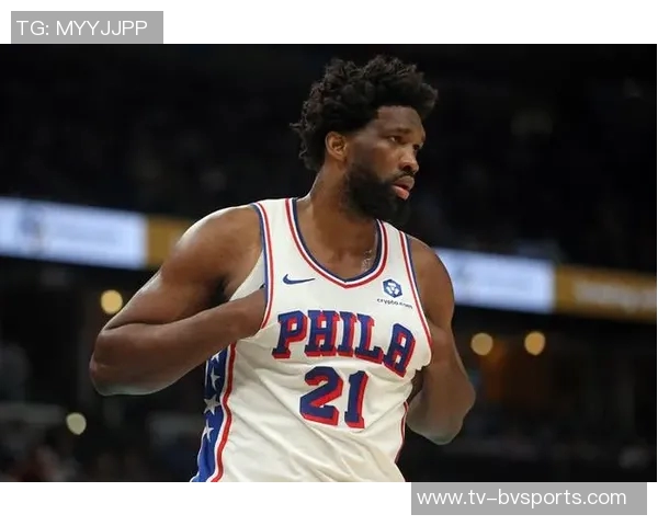 76人客场挑战雄鹿恩比德因伤缺阵马克西有望出战助力球队